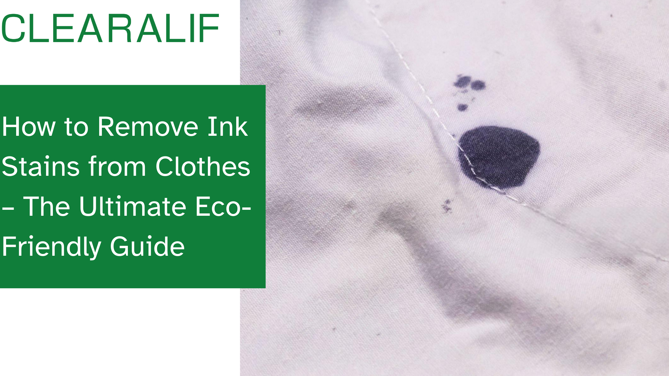 How to Remove Ink Stains from Clothes – The Ultimate Eco-Friendly Guide